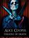 Alice Cooper: Theatre of Death