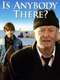Is Anybody There?