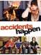 Accidents Happen