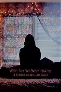 What Fun We Were Having - Poster