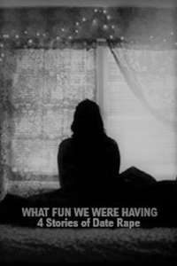 What Fun We Were Having - Poster