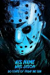 His Name Was Jason: 30 Years of Friday the 13th