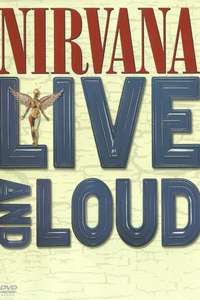 Nirvana: Live and Loud - Poster