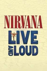 Nirvana: Live and Loud - Poster