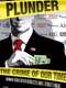 Plunder: The Crime of Our Time