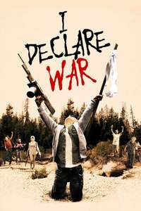 I Declare War - Poster