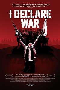 I Declare War - Poster