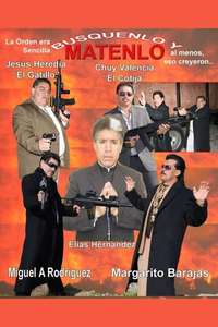 Busquenlo Y Matenlo - Poster