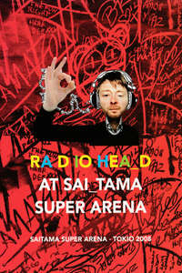 Radiohead - At Saitama Super Arena - Poster