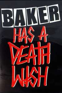 Baker has a Deathwish - Poster