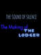 The Sound of Silence: The Making of 'The Lodger'