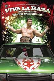 Viva La Raza - The Legacy of Eddie Guerrero