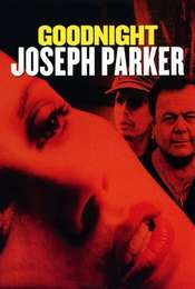 Goodnight  Joseph Parker