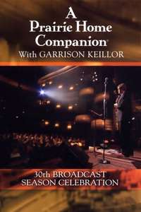 A Prairie Home Companion 30th Broadcast Season Celebration - Poster