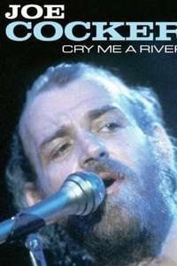 Joe Cocker - Cry Me a River - Poster