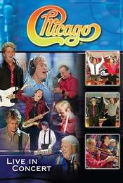 Soundstage Presents Chicago - Live in Concert