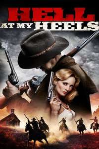 Hell at My Heels - Poster
