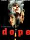 Dope