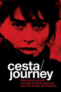 Journey: A portrait of Famed Czech New Wave Film Director Vera Chytilová - Poster