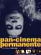 Permanent Pan-Cinema