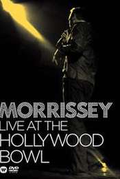 Morrissey - Live at the Hollywood Bowl