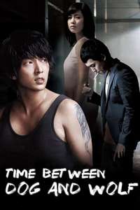 Time Between Dog And Wolf - Poster