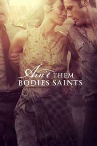 Ain't Them Bodies Saints - Poster
