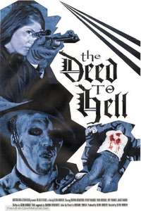 The Deed To Hell - Poster