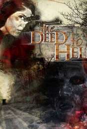 The Deed To Hell
