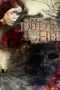 The Deed To Hell - Poster