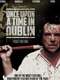 Once Upon a Time in Dublin