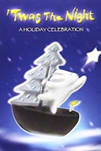 'Twas the Night - A Holiday Celebration - Poster