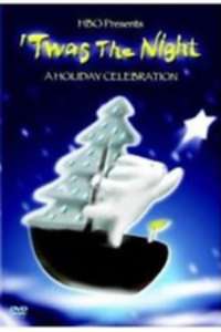'Twas the Night - A Holiday Celebration - Poster