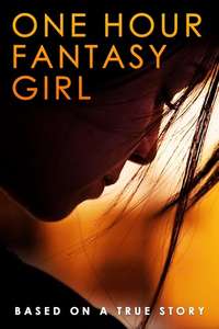 One Hour Fantasy Girl - Poster