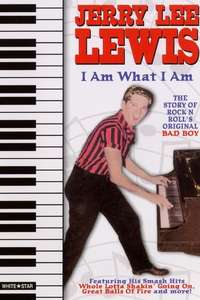 Jerry Lee Lewis: I Am What I Am - Poster