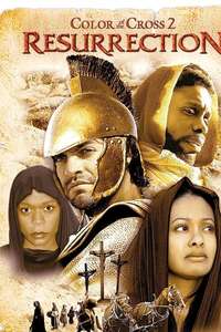 Color of the Cross 2: Resurrection - Poster