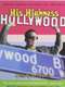 His Highness Hollywood