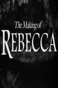 The Making of 'Rebecca' - Poster