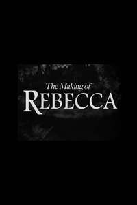 The Making of 'Rebecca' - Poster
