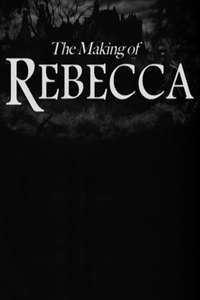 The Making of 'Rebecca' - Poster