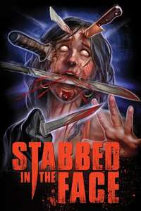 Stabbed in the Face - Poster