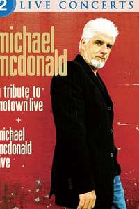 Michael McDonald: Live & A Tribute to Motown - Poster