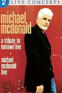 Michael McDonald: Live & A Tribute to Motown - Poster