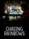Chasing rainbows