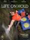 Life On Hold