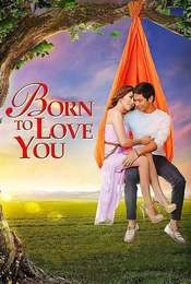Born to Love You