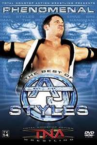 TNA Wrestling: Phenomenal - The Best of AJ Styles - Poster