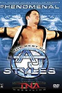 TNA Wrestling: Phenomenal - The Best of AJ Styles - Poster