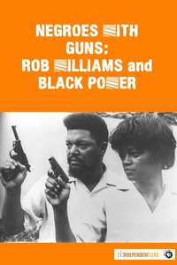 Negroes with Guns: Rob Williams and Black Power - Poster
