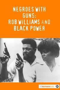 Negroes with Guns: Rob Williams and Black Power - Poster